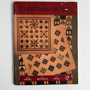 Vtg Christmas or Not Quilting Pattern Book 1991 Red Wagon Kimmel Brannock Patek